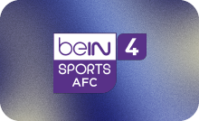 BEIN ▎BEIN SPORTS AFC 4 HD 8ᴋ