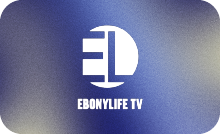 NIGERIA ▎EBONY LIFE TV