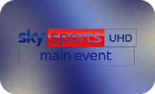 UHD ▎SKY SPORTS MAIN EVENT [UK]