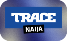 MUSIC ▎TRACE NAIJA