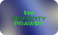 PL ▎TVN MOMENTY PRAWDY HD