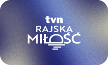 PL ▎TVN RAJSKA MIŁOŚĆ HD